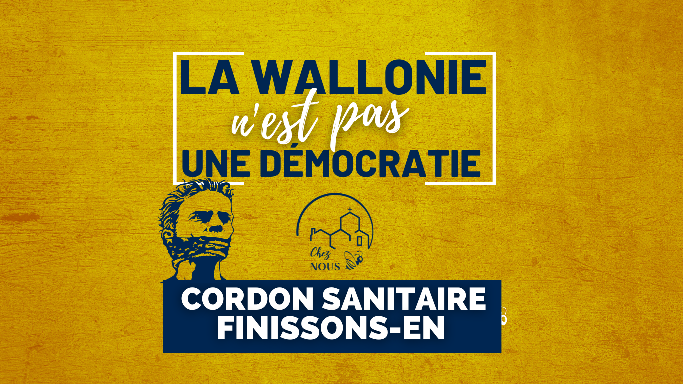La Wallonie n'est pas une démocratie Chez Nous